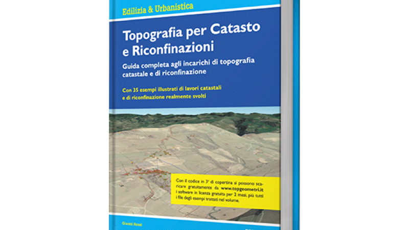 LIBRO 2 - Topografia per Catasto e Riconfinazioni